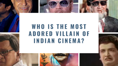 Who is the most adored villain of Indian cinema