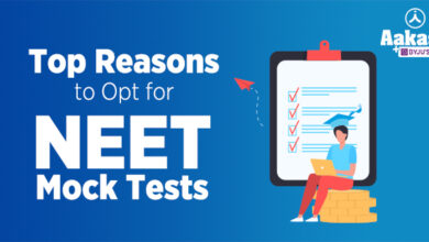 Top Reasons to Opt for Aakash NEET Mock Tests